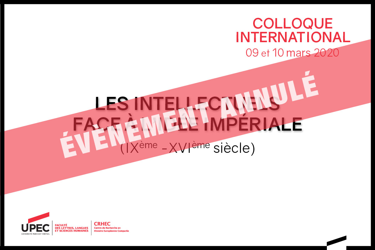 Colloque international - Les intellectuels face à l'idée impériale au moyen-âge (IXe-XVIe siècle)