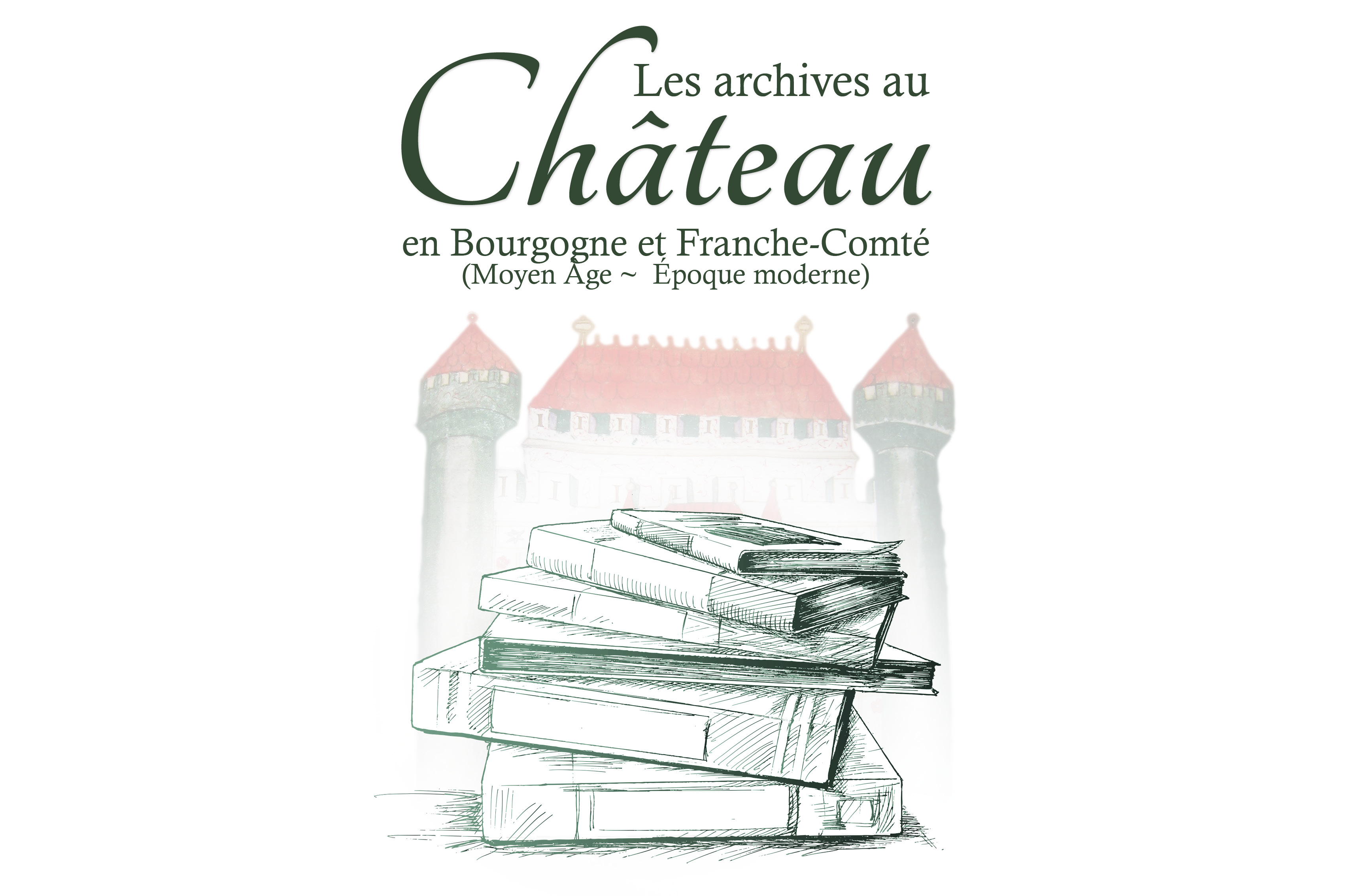 Colloque les archives du chateau